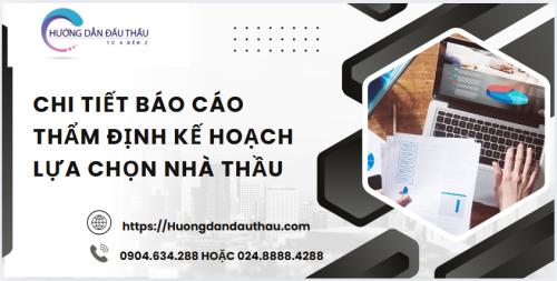 Chi tiết báo cáo thẩm định kế hoạch lựa chọn nhà thầu mới nhất