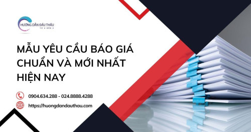 Mẫu yêu cầu báo giá chuẩn và mới nhất hiện nay