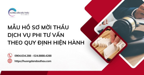 Mẫu hồ sơ mời thầu dịch vụ phi tư vấn theo quy định hiện hành
