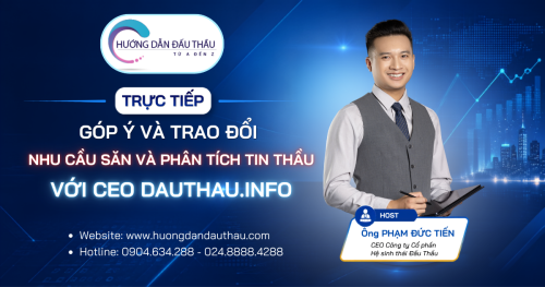 Trực tiếp góp ý và trao đổi nhu cầu săn và phân tích tin thầu với CEO DauThau.info
