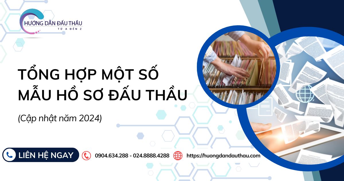 Tổng hợp một số mẫu hồ sơ đấu thầu (cập nhật năm 2024)