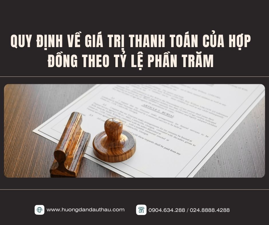 Quy định về giá trị thanh toán của hợp đồng theo tỷ lệ phần trăm