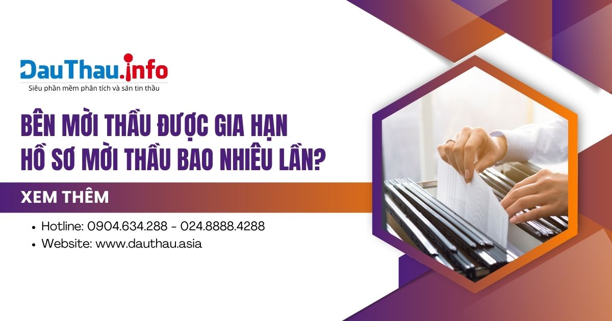 Bên mời thầu được gia hạn hồ sơ mời thầu bao nhiêu lần?