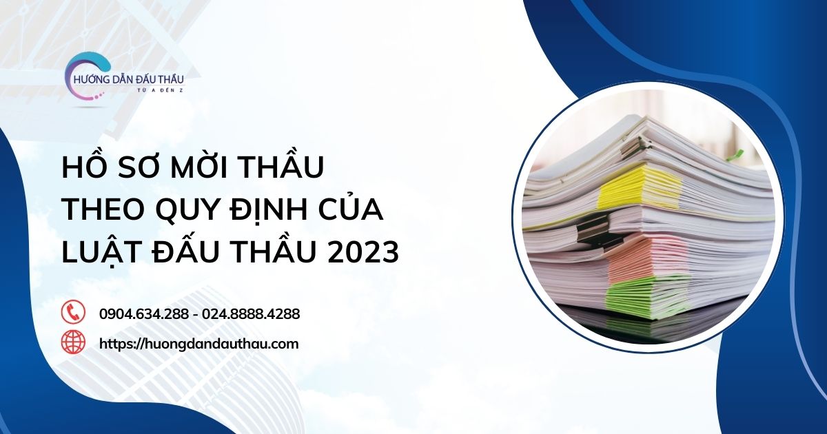 Hồ sơ mời thầu theo quy định của Luật Đấu thầu 2023