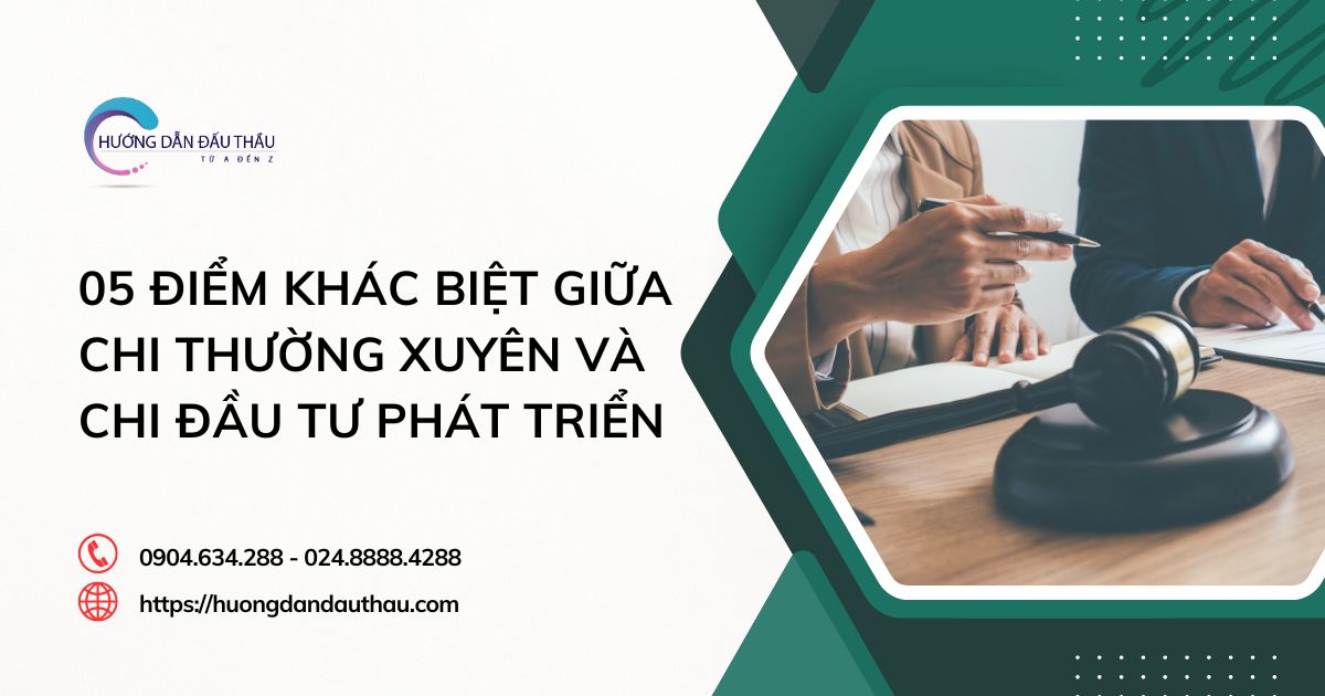 05 điểm khác biệt giữa chi thường xuyên và chi đầu tư phát triển