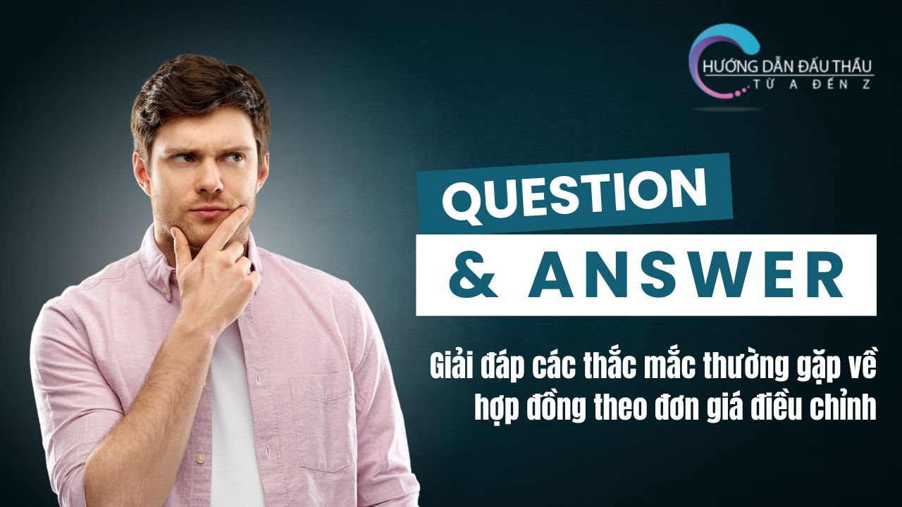 quy định về hợp đồng theo đơn giá điều chỉnh