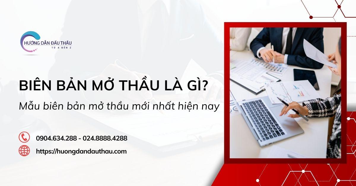 Biên bản mở thầu là gì? Mẫu biên bản mở thầu mới nhất hiện nay