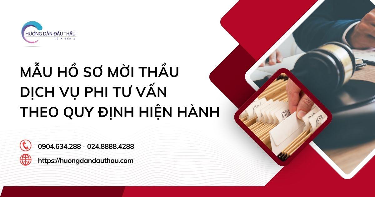 Mẫu hồ sơ mời thầu dịch vụ phi tư vấn theo quy định hiện hành