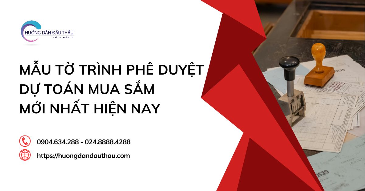 Mẫu tờ trình phê duyệt dự toán mua sắm mới nhất hiện nay