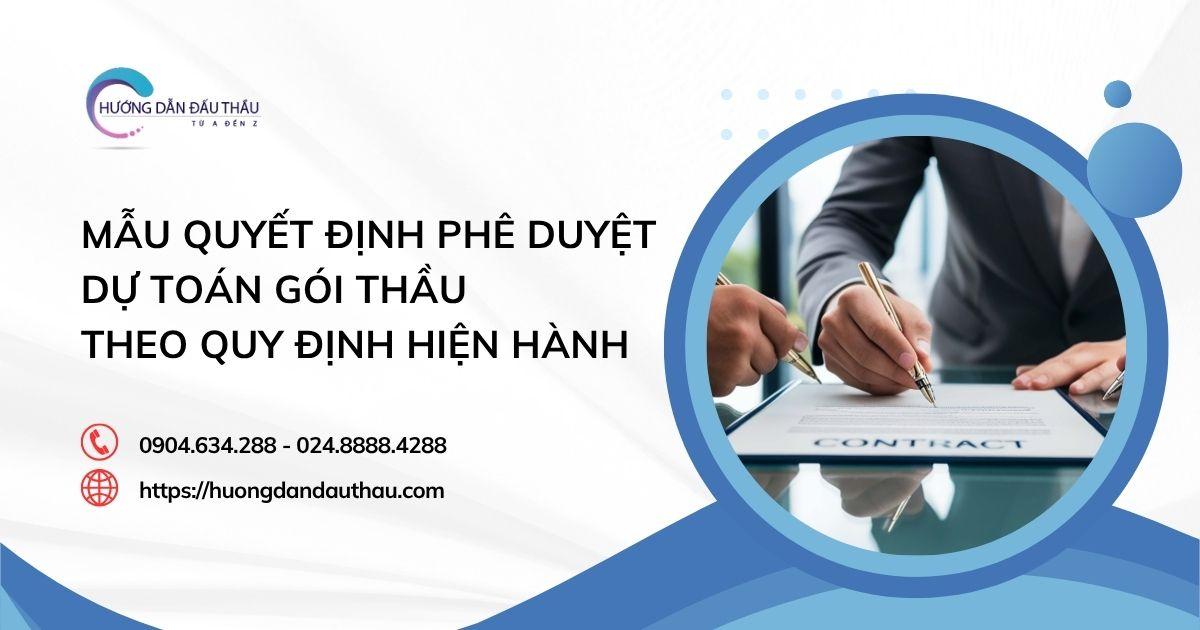 Mẫu quyết định phê duyệt dự toán gói thầu theo quy định hiện hành