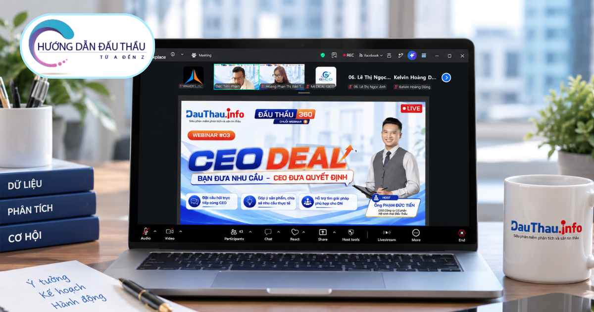 Webinar Đấu Thầu 360 #03 và cách khai thác dữ liệu lịch sử về hoạt động đấu thầu
